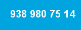 938 980 75 14 938 980 75 14